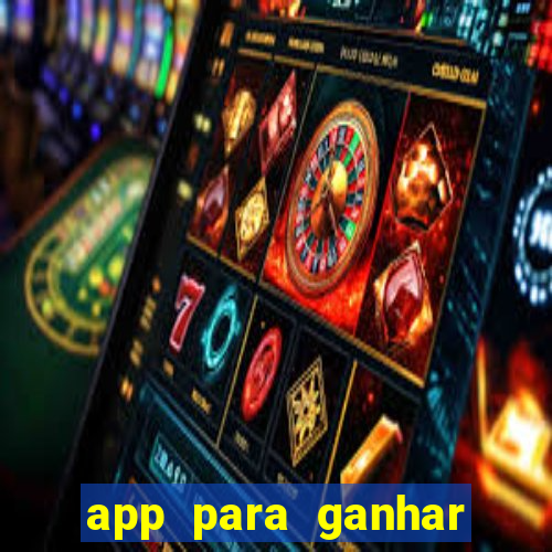 app para ganhar dinheiro de verdade pix na hora